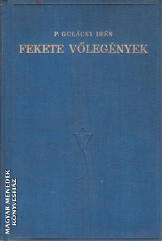 P. Gulácsy Irén - Fekete vőlegények I-III. ANTIKVÁR