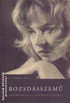 P. Sebők Anna - Rozsdásszemű