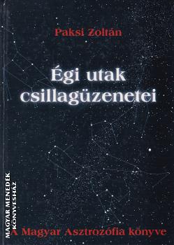 Paksi Zoltn - gi utak csillagzenetei ANTIKVR