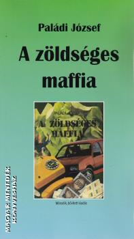 Paládi József - A zöldséges maffia