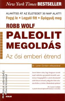 Robb Wolf - Paleolit megolds