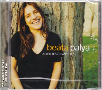Palya Beáta - Adieu les complexes CD