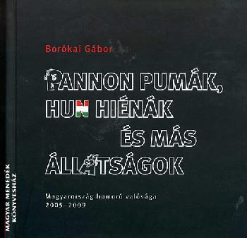 Borkai Gbor - Pannon pumk, hun hink s ms llatsgok