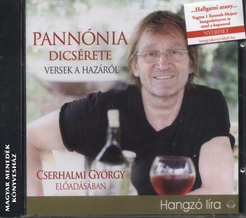Cserhalmi György - Pannónia dícsérete - Versek a hazáról - Hangoskönyv CD