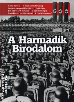 Papp Gábor - Győrffy Iván - Litván Dániel (szerk.) - A Harmadik Birodalom