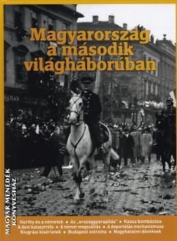 Papp Gbor - Gyrffy Ivn - Litvn Dniel (szerk.) - Magyarorszg a msodik vilghborban