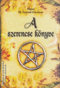 Papus - A szerencse könyve