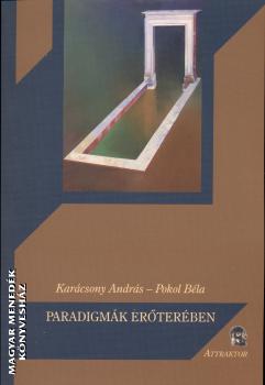 Karácsony András - Pokol Béla - Paradigmák előterében