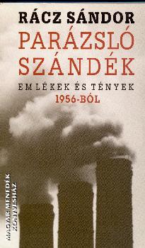 Rácz Sándor - Parázsló szándék