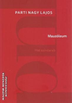 Parti Nagy Lajos - Mauzóleum