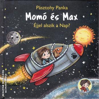 P�sztohy Panka - Mom� �s Max - �jjel alszik a nap?