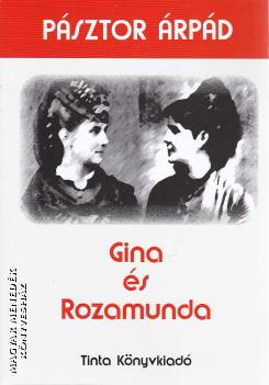 Pásztor Árpád - Gina és Rozamunda