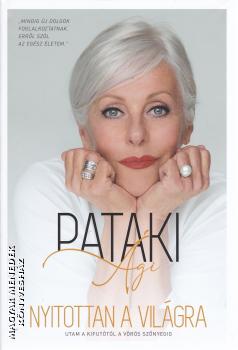 Pataki Ági - Nyitottan a világra