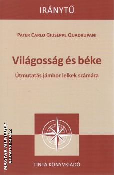 Pater Carlo Guiseppe Quadrupani - Vil�goss�g �s b�ke