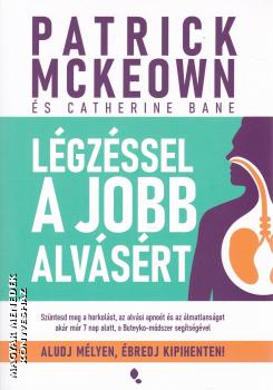 Patrick Mckeown - Catherine Bane - L�gz�ssel a jobb alv�s�rt