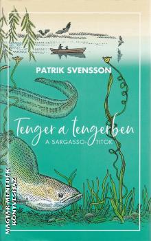 Patrik Svensson - Tenger a tengerben