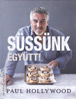 Paul Hollywood - Süssünk együtt!