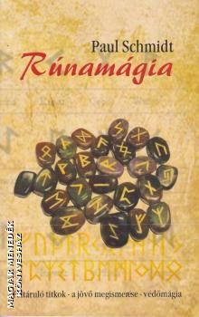 Paul Schmidt - Rúnamágia
