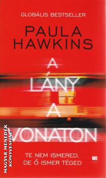 Paula Hawkins - A lny a vonaton (2018)