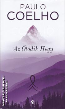 Paulo Coelho - Az Ötödik Hegy