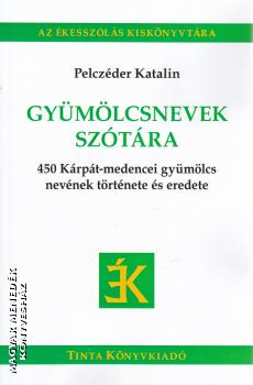 Pelczder Katalin - Gymlcsnevek sztra