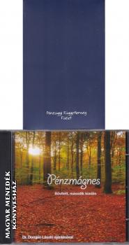 Dobra Balázs - Záborszky Mátyás - Dr. Domján László - Pénzmágnes CD + Pénzügyi Függetlenség Füzet