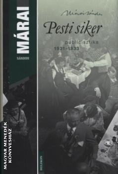 Márai Sándor - Pesti siker