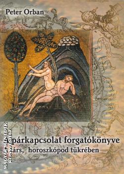 Peter Orban - A párkapcsolat forgatókönyve ANTIKVÁR
