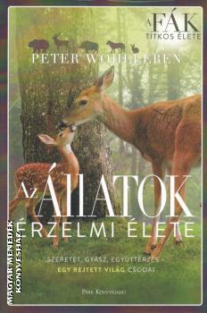 Peter Wohlleben - Az llatok rzelmi lete (puhaborts)