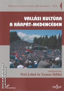 Peti Lehel és Tamás Ildikó (szerk.) - Vallási kultúra a Kárpát-medencében