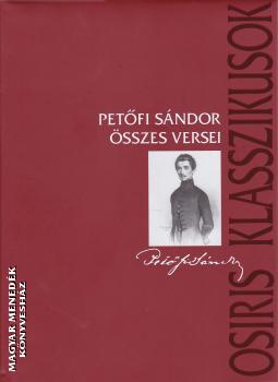 Petfi Sndor - Petfi Sndor sszes versei