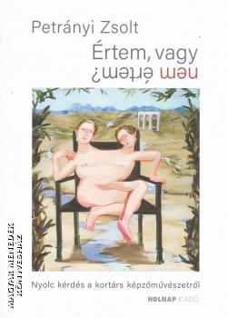 Petr�nyi Zsolt - �rtem, vagy nem �rtem?