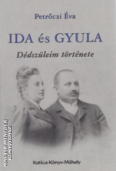 Petrőczi Éva - Ida és Gyula