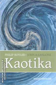 Philip Kotler s John A. Caslione - Kaotika