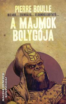 Pierre Boulle - A majmok bolygója