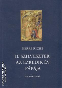 Pierre Riché - II. Szilveszter, az ezredik év pápája