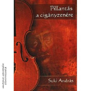Suki András - Pillantás a cigányzenére