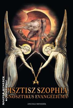 - Pisztisz Szophia gnosztikus evangliuma