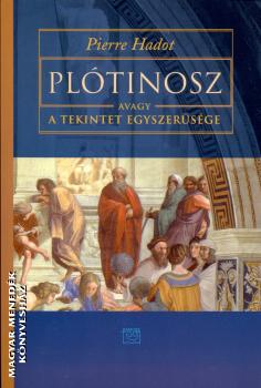 Pierre Hadot - Pl�tinosz