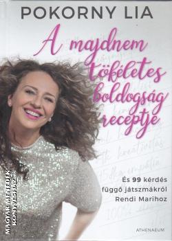 Pokorny Lia - A majdnem tkletes boldogsg receptje
