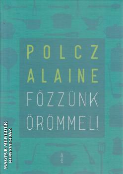 Polcz Alaine - Fzznk rmmel!