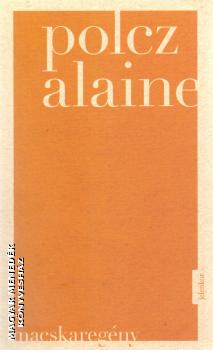 Polcz Alaine - Macskaregény