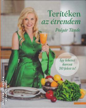 Polgr Tnde - Tertken az trendem