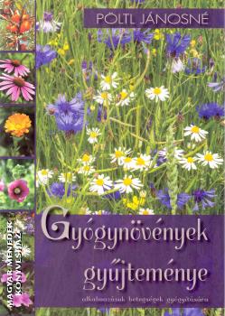 Pöltl Jánosné - Gyógynövények gyűjteménye