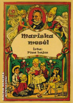 Pósa Lajos - Mariska mesél