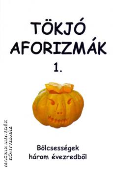 Posch Sándor és Szécsi Ilona - Tökjó aforizmák 1.