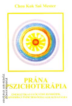 Choa Kok Sui - Prána pszichoterápia