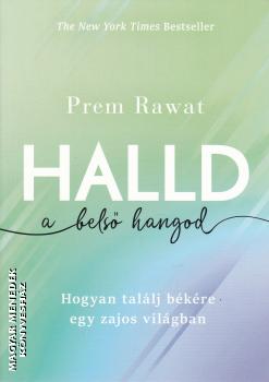 Prem Rawat - Halld a belső hangod