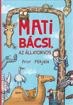 Priit Pohjala - Mati b�csi, az �llatorvos