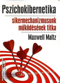 Maxwell Maltz - Pszichokibernetika